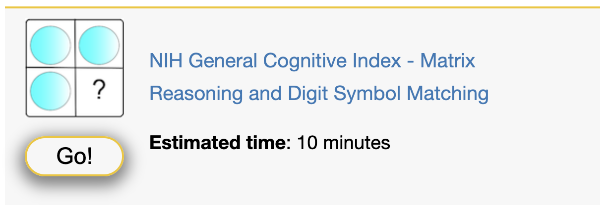 Example cognitive test battery called NIH General Cognitive Index - Matrix Reasoning and Digit Symbol Matching